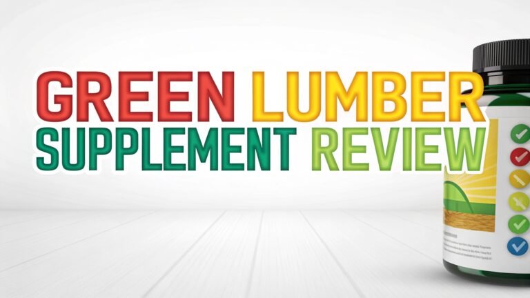 Green Lumber Supplement Review: A Comprehensive Guide